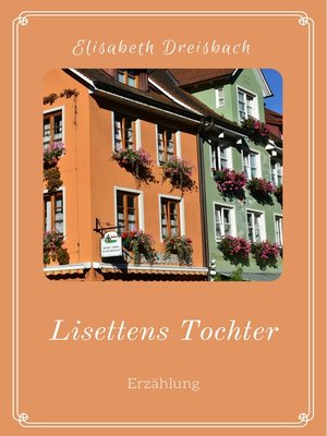 cover image of Lisettens Tochter